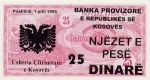 25 Kosovo dinarai.