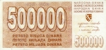 500000 Bosnijos ir Hercegovinos dinarų.